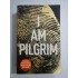 I AM PILGRIM - TERRY HAYES 
